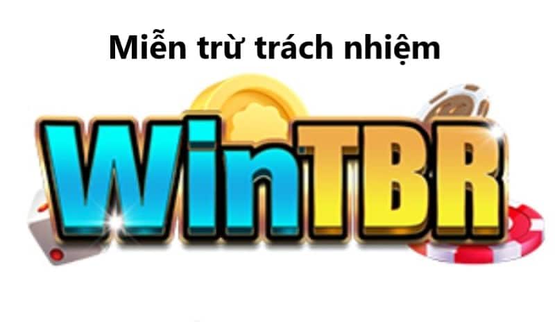 Các điều khoản và điều kiện của miễn trừ trách nhiệm Wintbr 